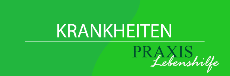 Praxis Lebenshilfe  Krankheiten Themen